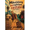 Mikulášovy (ne)vydařené cestálie