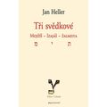Tři svědkové. Mojžíš, Izaiáš, žalmista