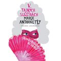 V tajných službách Marie Antoinetty: Případ hraběnky du Barry