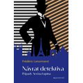 Případy Arsena Lupina 1: Návrat detektiva