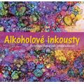 Alkoholové inkousty