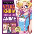 Velká kniha kreslení anime