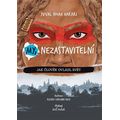 My, nezastavitelní