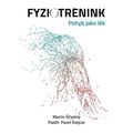 Fyziotrénink - Pohyb jako lék