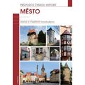 Město/ Průvodce českou historií