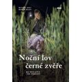 Noční lov černé zvěře - Na šoulačce i na vnadišti