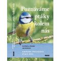 Poznáváme ptáky kolem nás
