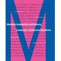 Manifest krajinářské architektury. Landscape Architecture Manifesto