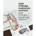 Ivar Otruba, krajinářský architekt