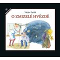 O zmizelé hvězdě