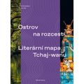 Ostrov na rozcestí / Literární mapa Tchaj-wanu