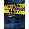 Opravdové zločiny 3