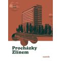 Procházky Zlínem