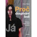 Proč dospívání bolí