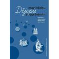 Dějepis mezi vědou a vyprávěním