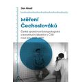 Měření Čechoslováků - Česká společnost biotypologická a konstituční lékařství v ČSR mezi lety 1937-1