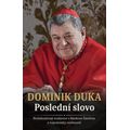 Dominik Duka - Poslední slovo