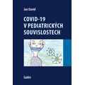 Covid 19 - v pediatrických souvislostech