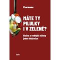 Máte ty pilulky i v zelené? - Rizika a vedlejší účinky jedné lékárnice