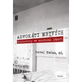Advokáti mrtvých - Rozhovory se soudními lékaři