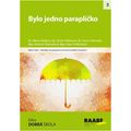 Bylo jedno paraplíčko