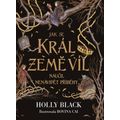 Jak se král Země víl naučil nenávidět příběhy