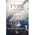 Popel a hvězdami prokletý král