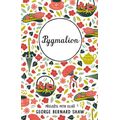 Pygmalion