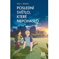 Poslední světlo, které nepohaslo