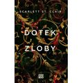 Dotek zloby