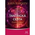 Tantrická cesta k transformaci