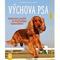Výchova psa - Radostné soužití se čtyřnohým kamarádem