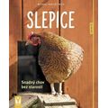 Slepice - Snadný chov bez starostí