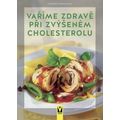 Vaříme zdravě při zvýšeném cholesterolu