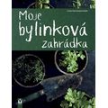 Moje bylinková zahrádka