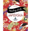 Všechny chutě Japonska - 30 exotických receptů