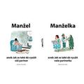 Manžel aneb Jak se také dá využít váš partner