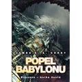 Popel Babylonu - Expanze 6