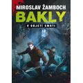 Bakly - V objetí smrti