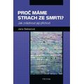 Proč máme strach ze smrti?