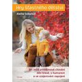 Hry šťastného dětství