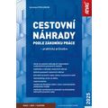 Cestovní náhrady podle zákoníku práce 2025 – praktický průvodce