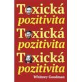 Toxická pozitivita