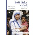 Boží láska v akci