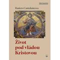 Život pod vládou Kristovou