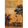 Svatý František z Assisi (2.vydání) (Život a duchovní profil)