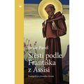 Štěstí podle Františka z Assisi