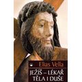 Ježíš - Lékař těla i duše