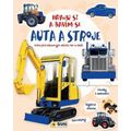 Auta a stroje - Hraju si a bavím se