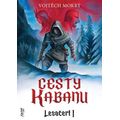 Cesty Kabanu - Lesočert 1